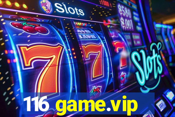 116 game.vip